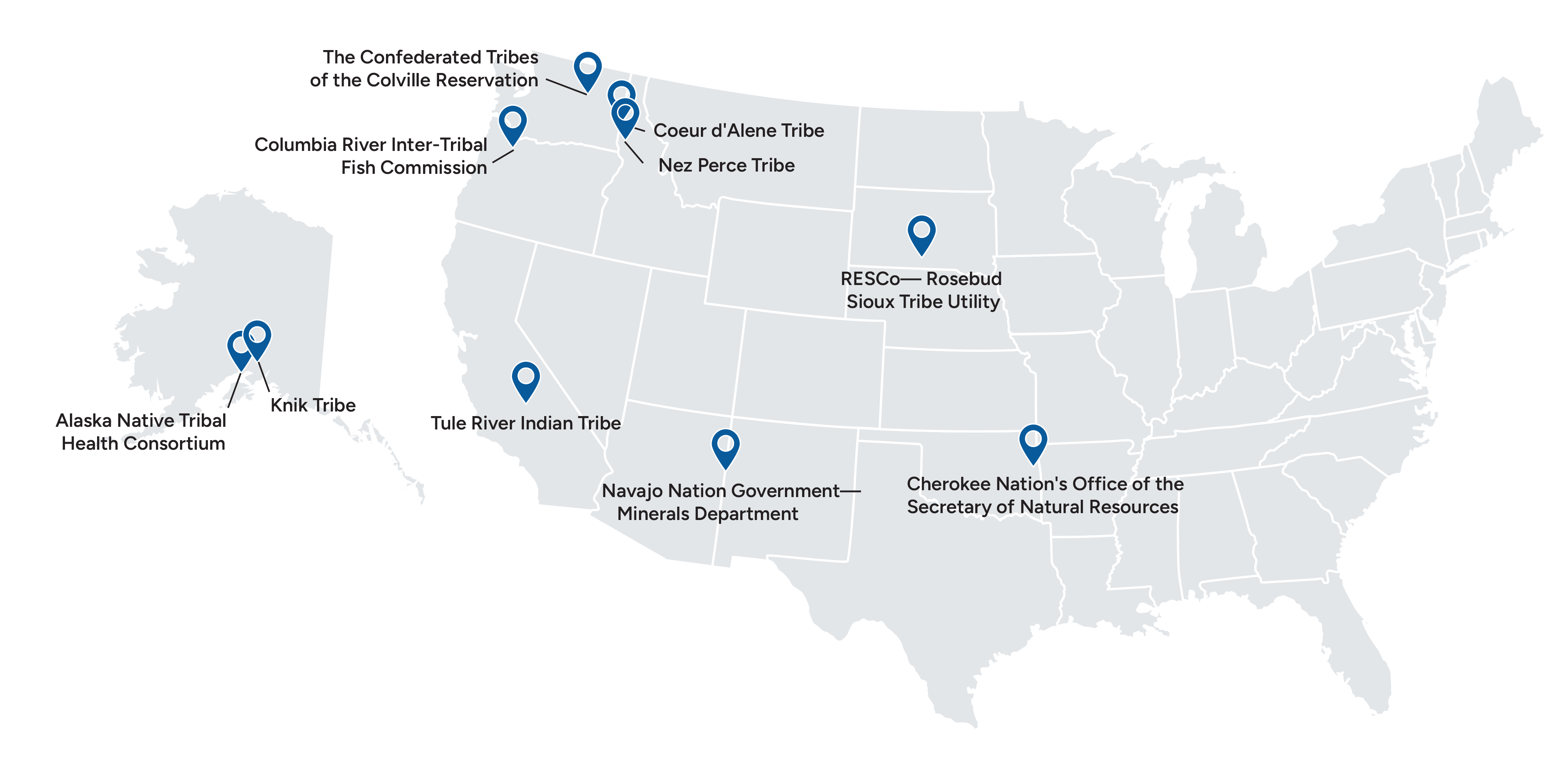 Map shows pins on the following locations and Tribal host entities: Alaska Native Tribal Health Consortium, Alaska; Knik Tribe, Alaska; Navajo Nation Government—Minerals Department, Arizona; Tule River Indian Tribe of the Tule River Reservation, California; Coeur d'Alene Tribe, Idaho; Nez Perce Tribe, Idaho; Cherokee Nation's Office of the Secretary of Natural Resources, Oklahoma; Columbia River Inter-Tribal Fish Commission, Oregon; RESCo— Rosebud Sioux Tribe utility, South Dakota; The Confederated Tribes of the Colville Reservation, Washington.