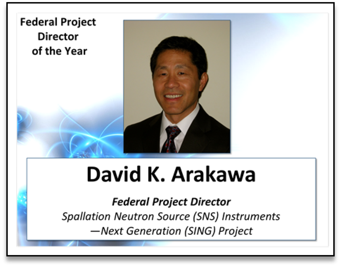 Federal Project Director of the Year - David Arakawa