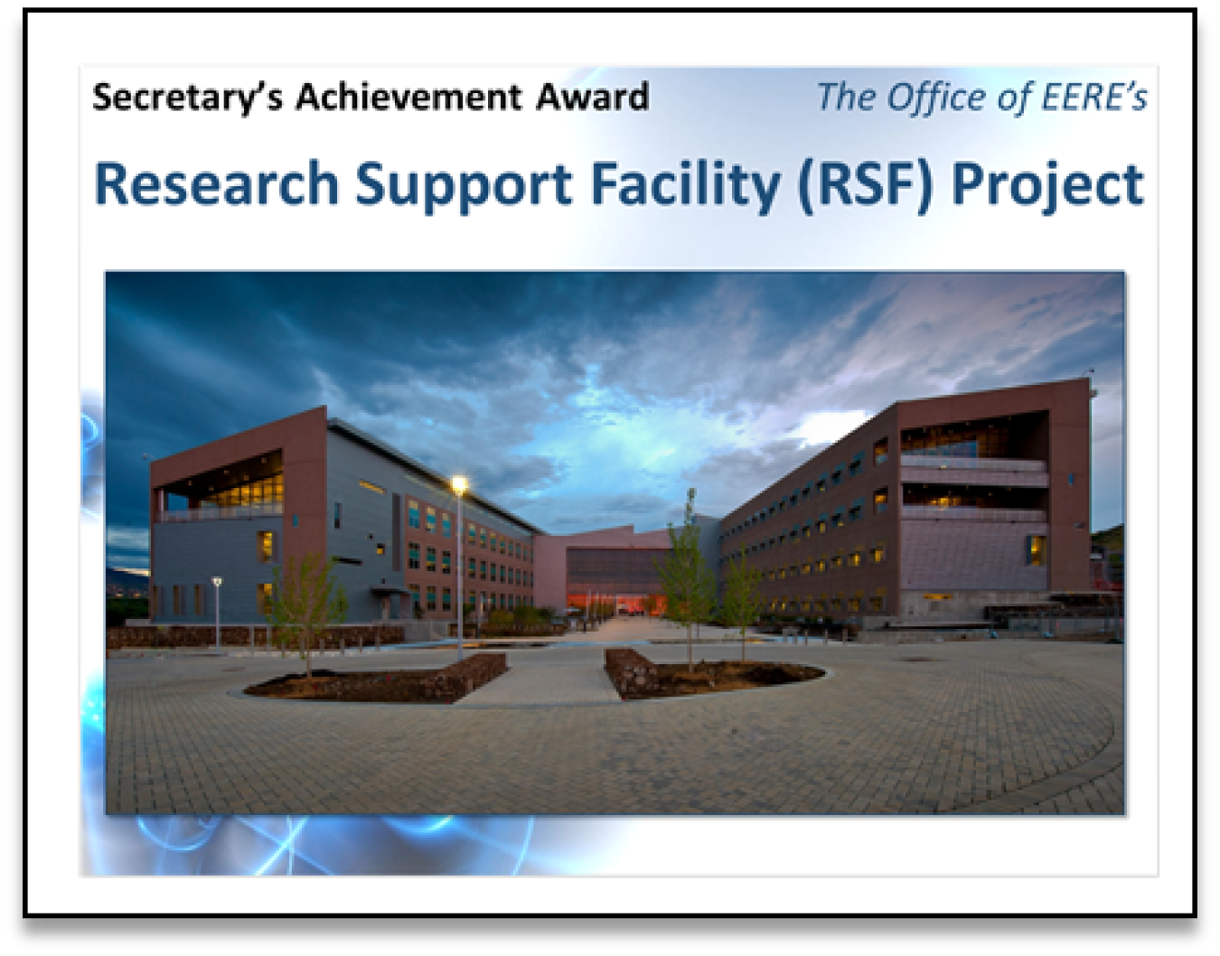 Research Support Facility (RSF) Project