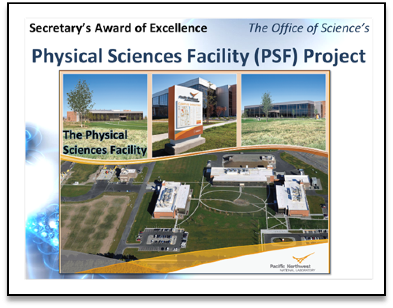 Physical Sciences Facility (PSF) Project