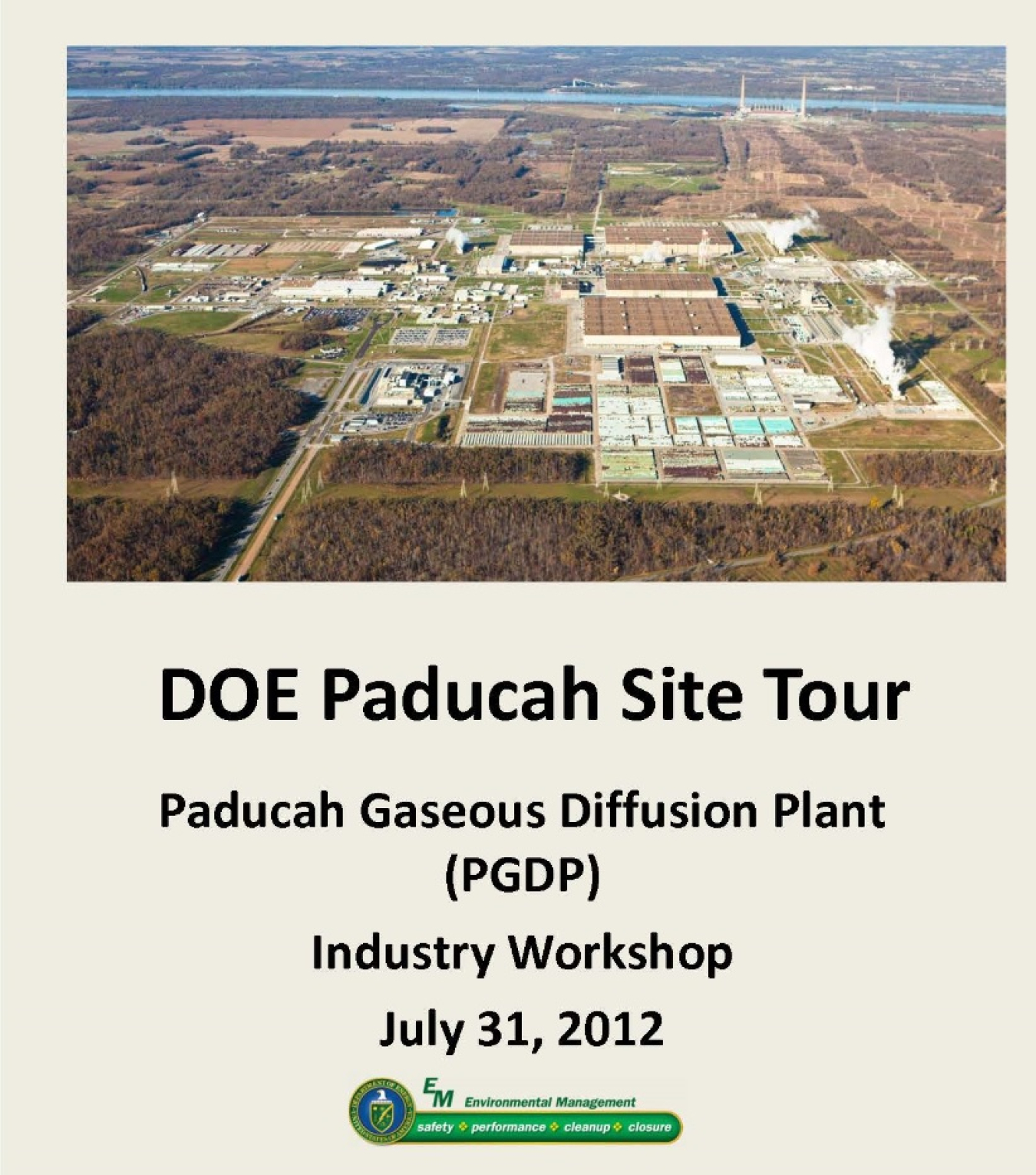 An Industry Day was held at the Paducah Site in 2012.