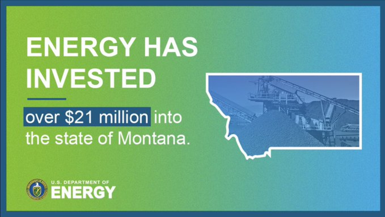 Energy has invested more than $21 million into the state of Montana. 