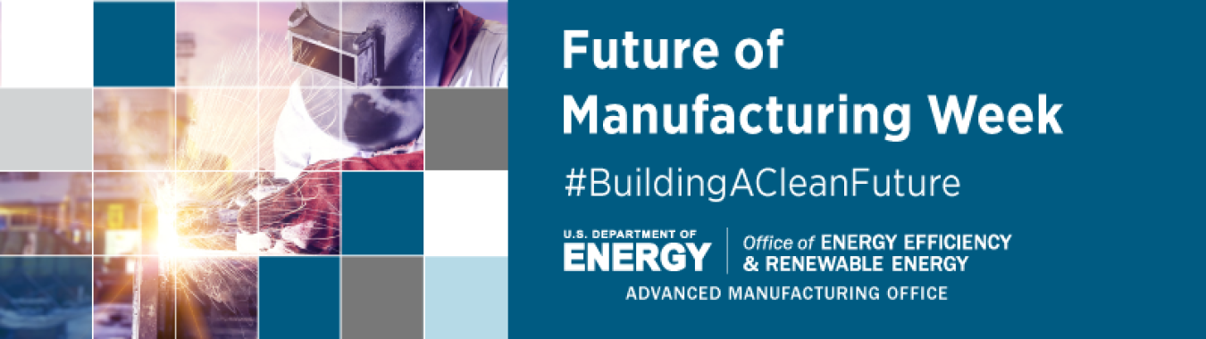 Future of manufacturing week #buildingacleanfuture