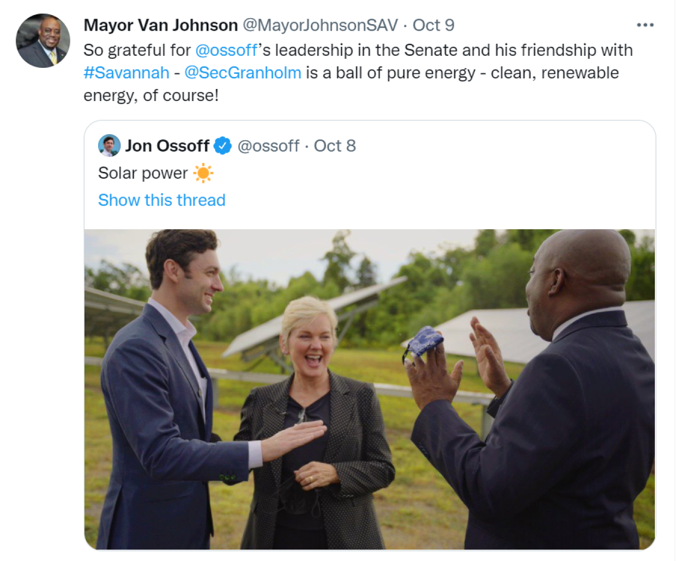 A Twitter post from Mayor Van Johnson featuring a picture of Secretary Granholm with the mayor and U.S. Sen. Jon Ossoff in a field of solar panels with text above that reads, "So grateful for @ossoff's leadership in the Senate and his friendship with #Savannah - @SecGranholm is a ball of pure energy - clean, renewable energy, of course!"