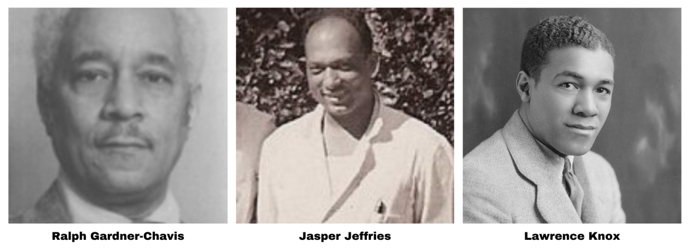 Ralph Gardner-Chavis, Jasper Jeffries, Lawrence Knox