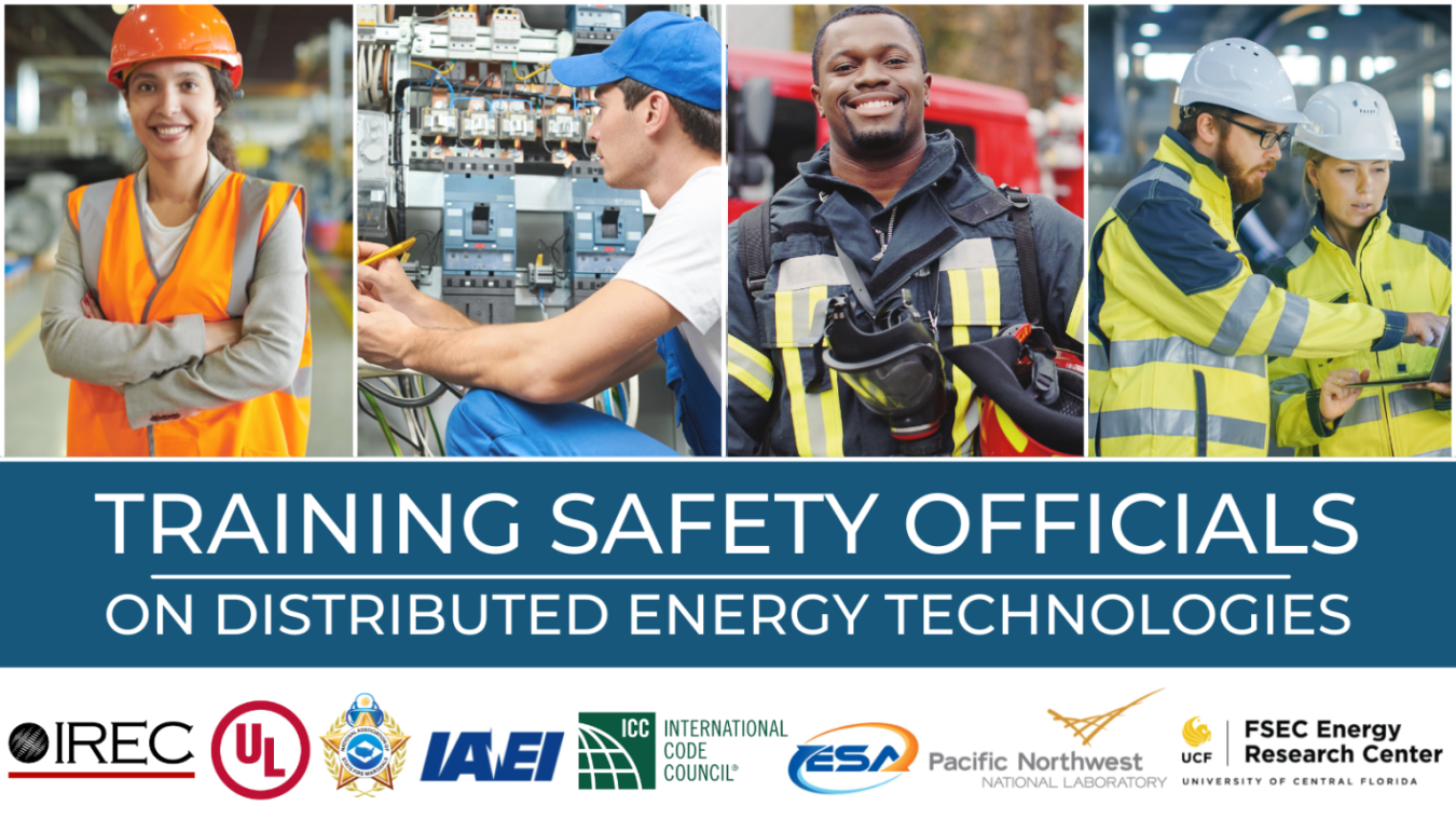 Collage of photos of building professionals with the words "Training safety officials on distributed energy technologies."