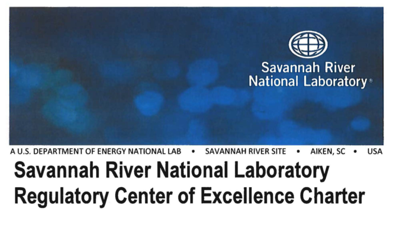 Savannah River National Laboratory Regulatory Center of Excellence Charter