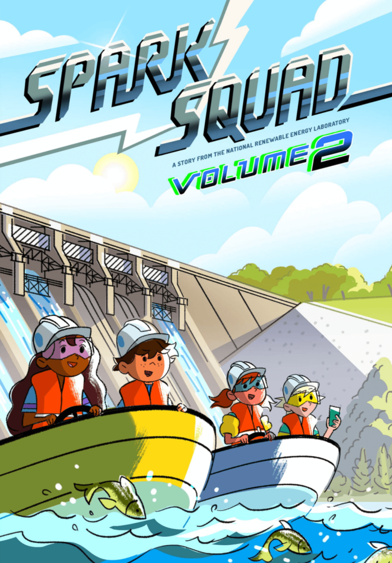 Cover of the Spark Squad: Volume 2 comic book, in which the Spark Squad learns about hydropower.