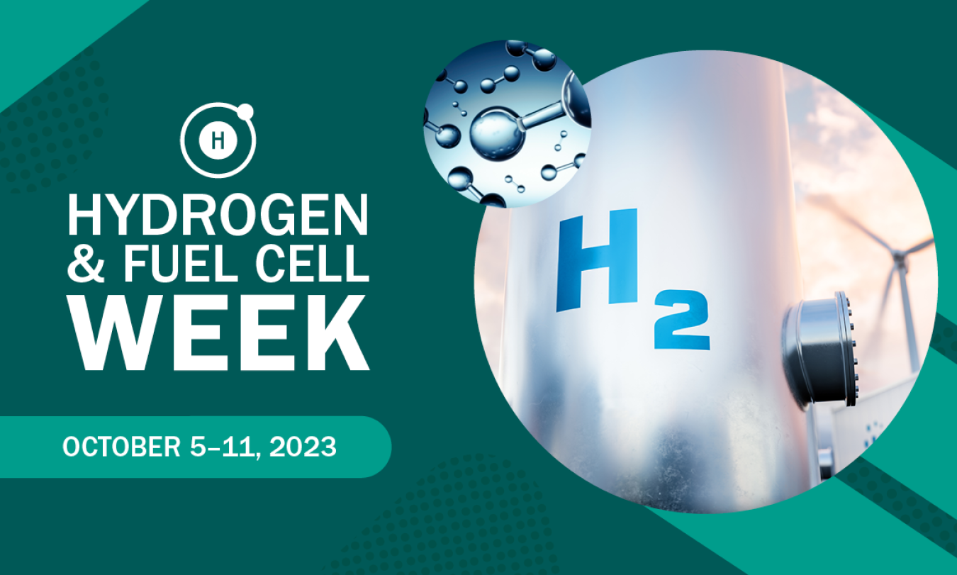 Graphic with illustrations of an H2 tank and molecules and text: Hydrogen & Fuel Cell Week October 5-11, 2023