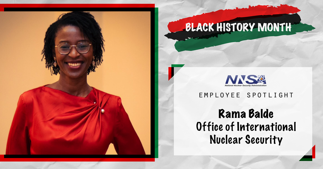 A portrait of Rama Balde with the words NNSA Employee Spotlight, a portrait of her, and the words Office of International Nuclear Security