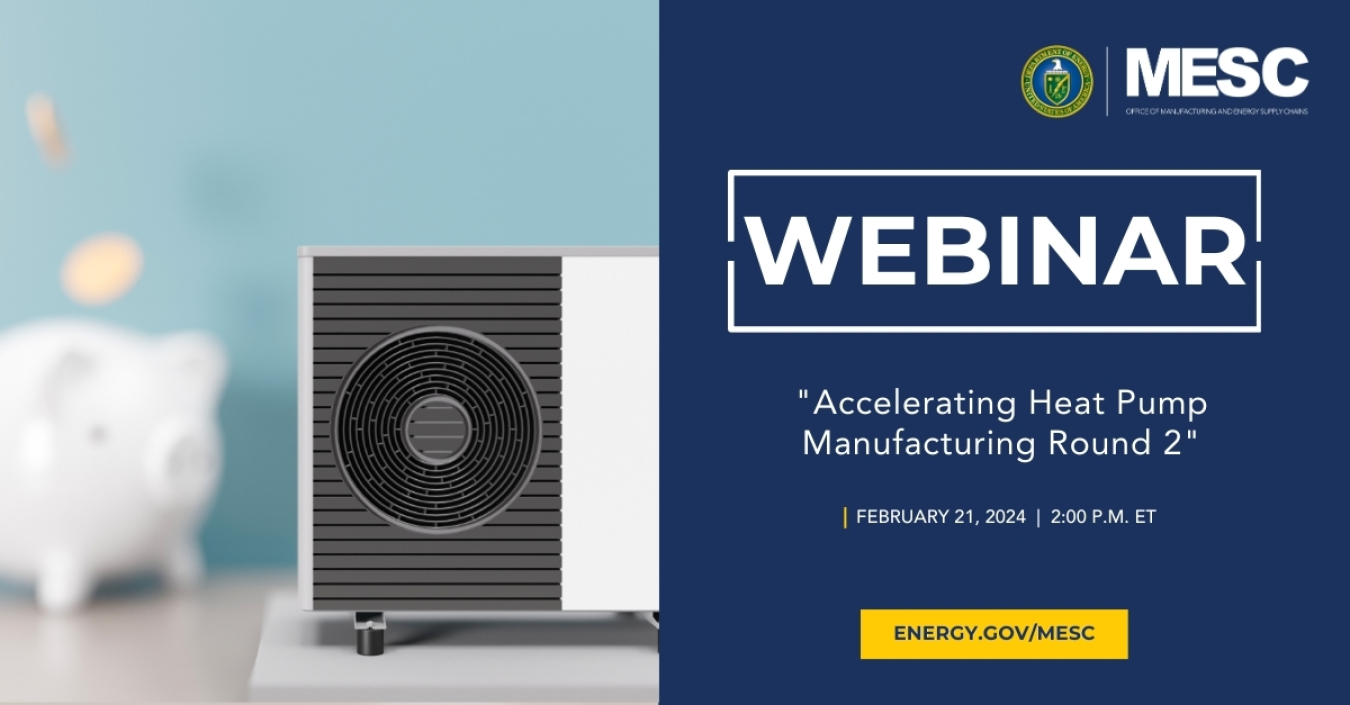 MESC WEBINAR Accelerating Heat Pump Manufacturing Round 2 