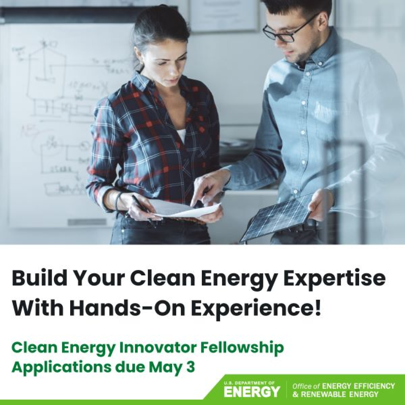 Build your clean energy expertise with hands-on experience! Clean Energy Innovator Fellowship Applications due May 3.