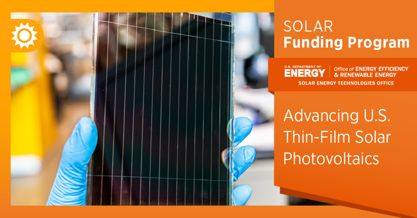 Solar Funding Program Advancing U.S. Thin-Film Solar Photovoltaics