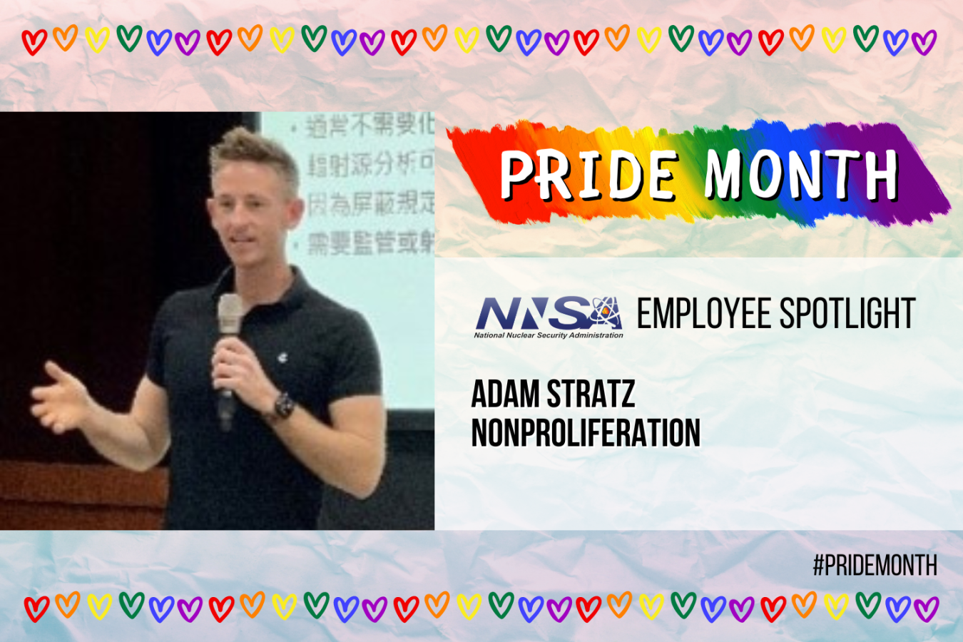 A graphic with a photo of Stratz and the words Pride Month, NNSA Spotlight, Adam Stratz, Nonproliferation, #PrideMonth