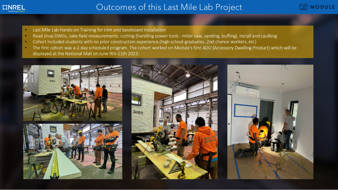 Outcomes of this Last Mile Lab Project: Hands-on training for trim and baseboard installation, read shop DWGs, cohort included students with no construction experience, first cohort was 2-day scheduled program.