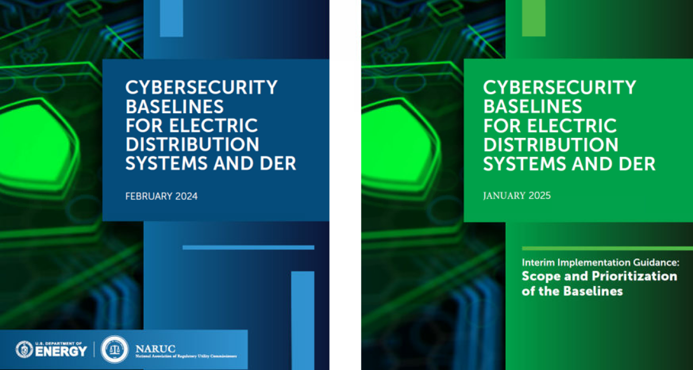 Two covers of two reports called Cybersecurity Baselines for Electric Distribution Systems and DER parts 1 and 2